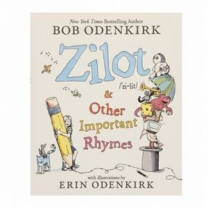 Zilot & Other Important Rhymes by Bob Odenkirk Hardcover Children’s Poetry Book.